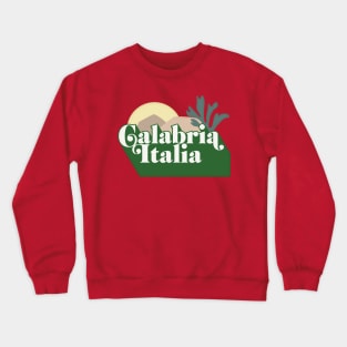 Calabria, Italia  // Original Retro Design Crewneck Sweatshirt